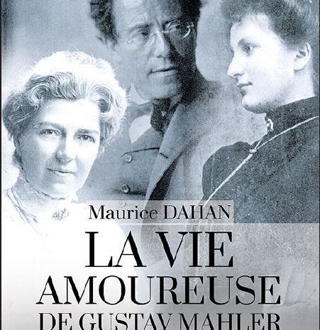 Idées de lecture ► La musique de Mahler : un long chant d’amour résonnant des vicissitudes de sa courte vie